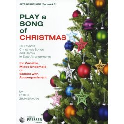 Play A Song Of Christmas - Variable Mixed Ensemble Or Solo With Accompaniment (Alto Saxophone)