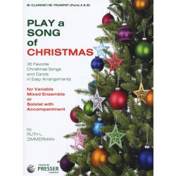 Play A Song Of Christmas - Variable Mixed Ensemble Or Solo With Accompaniment (Clarinet/Trumpet)