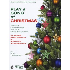 Play A Song Of Christmas - Variable Mixed Ensemble Or Solo With Accompaniment (Clarinet/Trumpet)