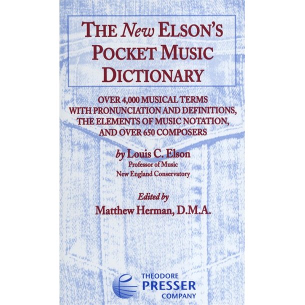 Louis C. Elson: The New Elson's Pocket Music Dictionary