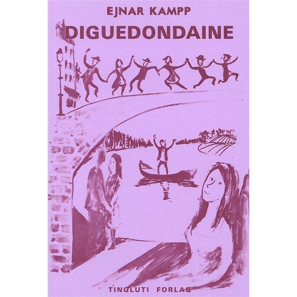 Ejnar Kampp: Diguedondaine