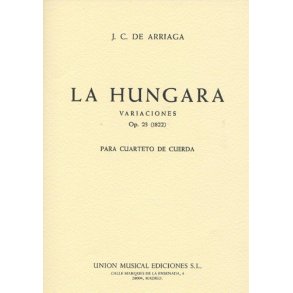 J.C De Arriaga: La Hungara Variaciones Op.23