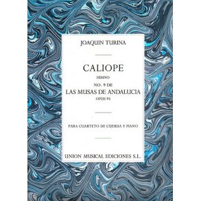 Turina Las Musas De Andalucia Caliope Piano Quintet