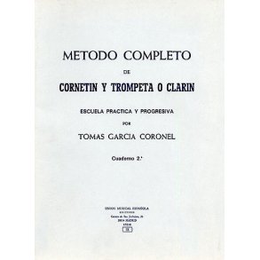 Tomas Garcia Coronel: Metodo Completo Cuaderno Completo De Trompeta Vol.2