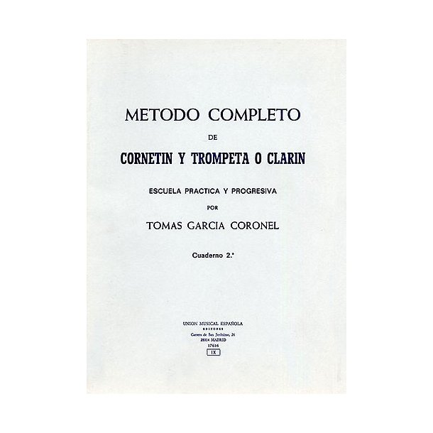 Tomas Garcia Coronel: Metodo Completo Cuaderno Completo De Trompeta Vol.2