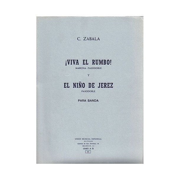 Zabala Viva El Rumbo Y El Nino De Jerez Band