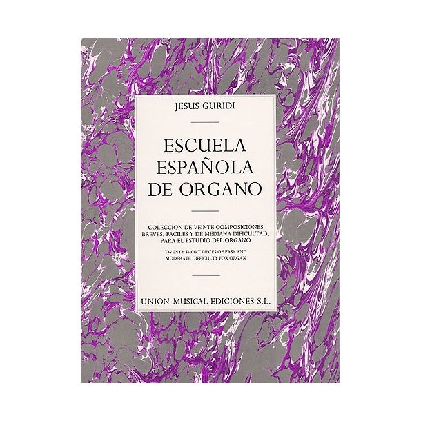 Jesus Guridi: Escuela Espanola De Organo