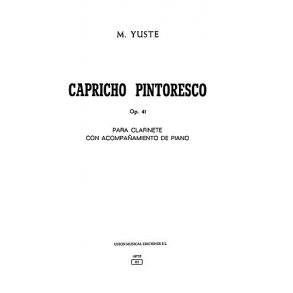 Miguel Yuste: Capricho Pintoresco Op.41
