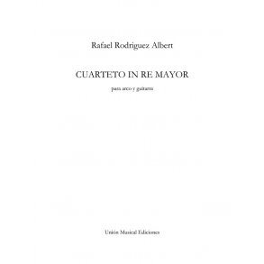 Rafael Rodriguez Albert: Cuarteto En Re Mayor (Parts)