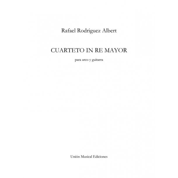 Rafael Rodriguez Albert: Cuarteto En Re Mayor (Parts)