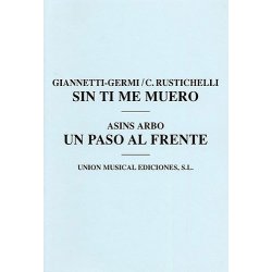 C. Rustichelli/Asins Arbo: Sin Ti Me Muero/Un Paso Al Frente (Wind/Brass/Piano/Percussion)