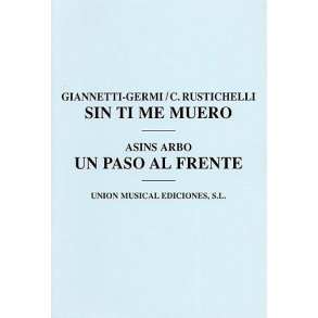 C. Rustichelli/Asins Arbo: Sin Ti Me Muero/Un Paso Al Frente (Wind/Brass/Piano/Percussion)