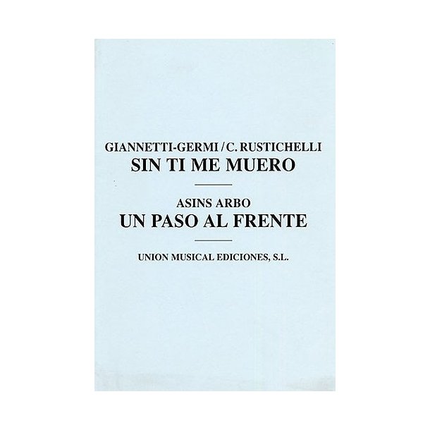 C. Rustichelli/Asins Arbo: Sin Ti Me Muero/Un Paso Al Frente (Melody/Percussion)