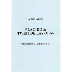 Asins Arbo: Placido/Twist De Las Olas (Wind/Brass/Piano/Percussion)