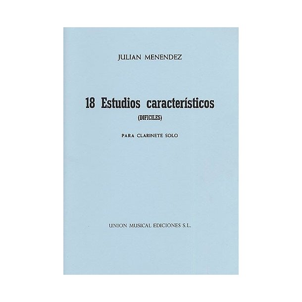 Menendez Dieciocho Estudios Caracteristicos Clarinet