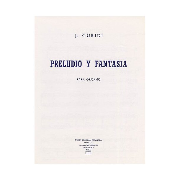 Jesus Guridi: Preludio Y Fantasia For Organ