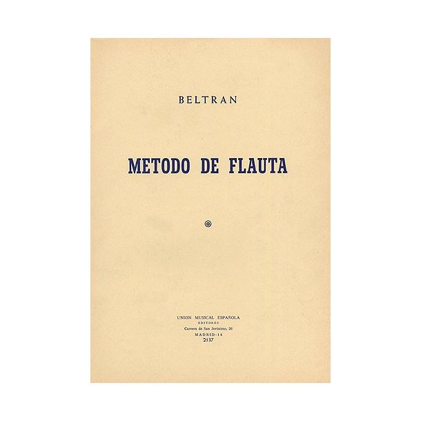 J.M. Beltran: Metodo De Flauta