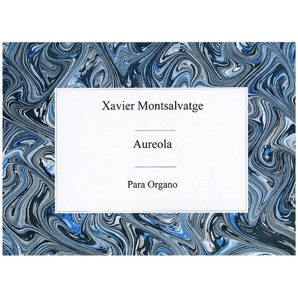 Xavier Montsalvatge: Aureola