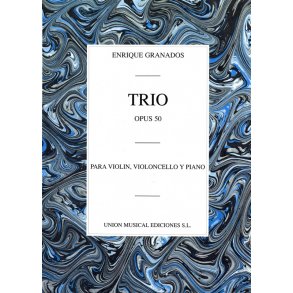 Enrique Granados: Trio Op.50 (Piano Trio)
