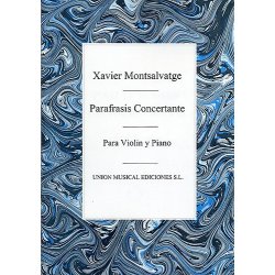 Xavier Montsalvatge: Parafrasis Concertante