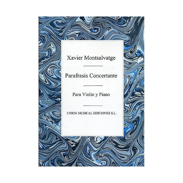 Xavier Montsalvatge: Parafrasis Concertante