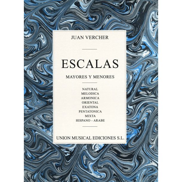 Juan Vercher: Escalas Mayores Y Menores