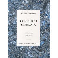 Rodrigo: Concierto Serenata Para Arpa Y Piano