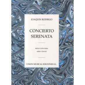Rodrigo: Concierto Serenata Para Arpa Y Piano