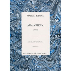 Joaquin Rodrigo: Aria Antigua Para Flauta Y Guitarra