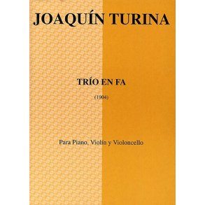 Joaquin Turina: Trio En Fa (Score/Parts)