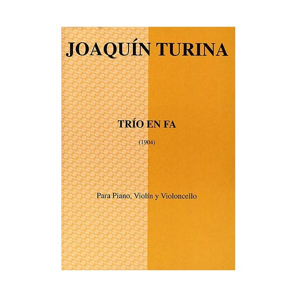 Joaquin Turina: Trio En Fa (Score/Parts)