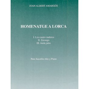 Joan Albert Amargos: Homenatge A Lorca