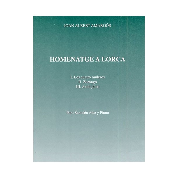 Joan Albert Amargos: Homenatge A Lorca