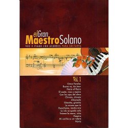 El Gran Maestro Solano: Volume 1