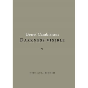 Benet Casablancas: Darkness Visible (Orchestra)