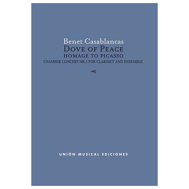 Benet Casablancas: Dove Of Peace - Homage To Picasso