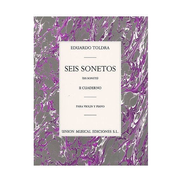 Eduardo Toldra: Seis Sonetos Vol. II (Violin/Piano)