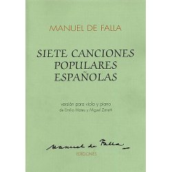 Manuel De Falla: Siete Canciones Populares Espanolas For Viola And Piano