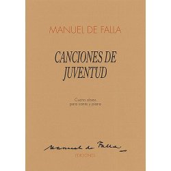 Manuel De Falla: Canciones De Juventud