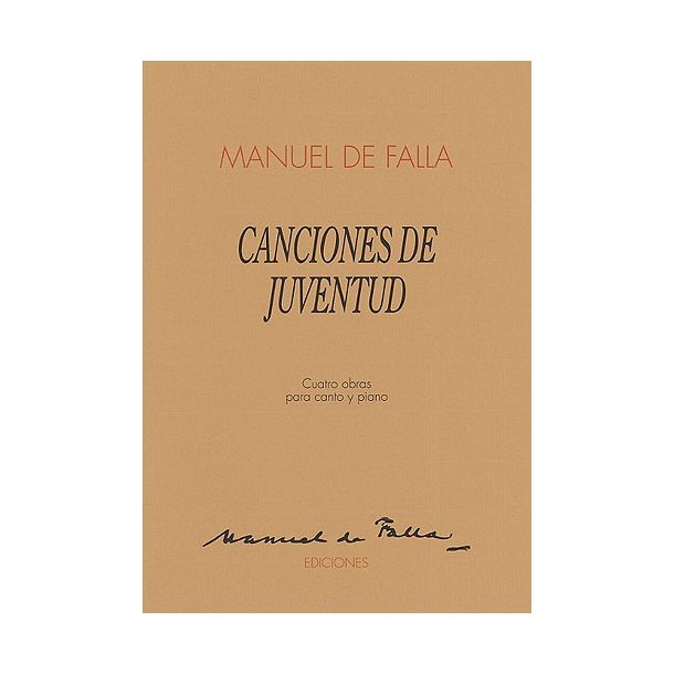 Manuel De Falla: Canciones De Juventud