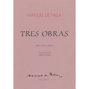 De Falla: Tres Obras Para Viola Y Piano