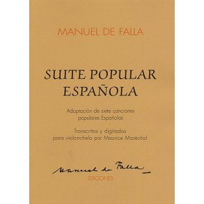 De Falla: Suite Popular Espanola for Cello And Piano