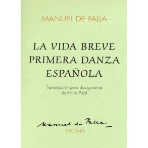Manuel De Falla: La Vida Breve Primera Danza Espanola