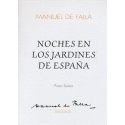 Manuel De Falla: Noches En Los Jardines De Espana