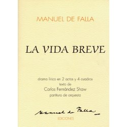 Manuel De Falla: La Vida Breve