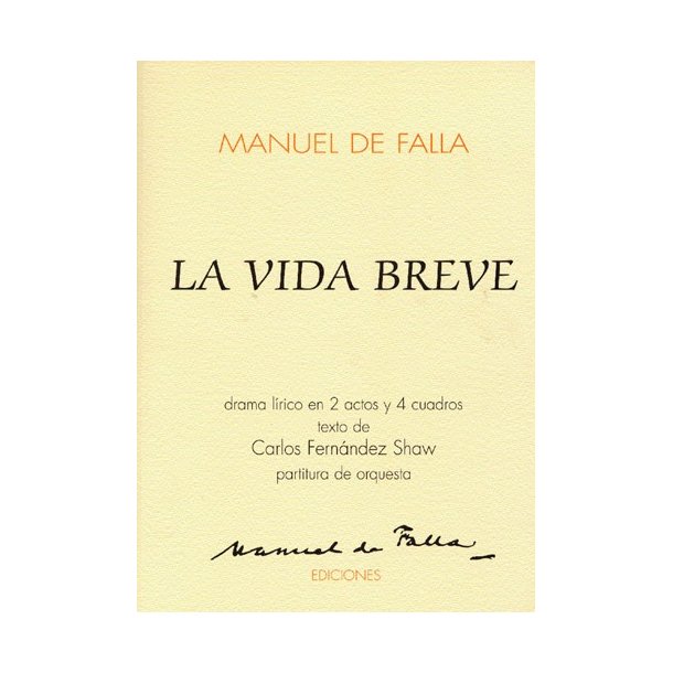 Manuel De Falla: La Vida Breve