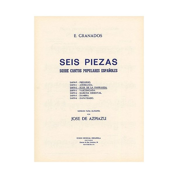 Granados Ecos De La Parranda No.2 (azpiazu) Seis Piezas