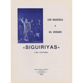 Luis Maravilla/Gil Serrano: Siguiriyas