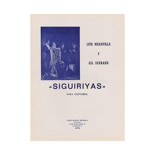 Luis Maravilla/Gil Serrano: Siguiriyas