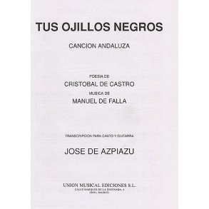 Manuel De Falla: Tus Ojillos Negros